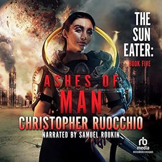 Ashes of Man (The Sun Eater, #5)