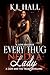 Every Thug Needs a Lady (BLP Fairytales Book 6)