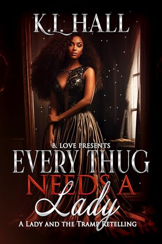 Every Thug Needs a Lady (BLP Fairytales Book 6)