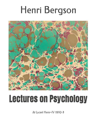 Lectures on Psychology: At Lyceé Henr-IV 1892-3 (Paperback)