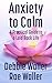 Anxiety to Calm: A Practica...