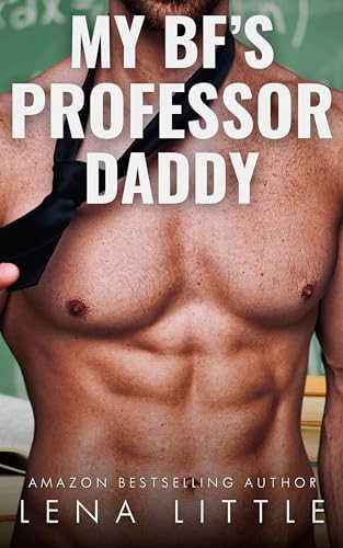 My Boyfriend's Professor Daddy (My Boyfriend's Dad, #7)