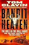 Bandit Heaven: Th...