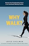 Why Walk?: Discov...