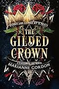 The Gilded Crown (The Raven&#x27;s Trade #1) 