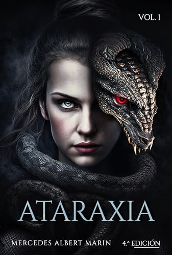 Ataraxia: TRILOGÍA ATARAXIA VOL. I (Spanish Edition)