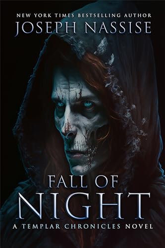 Fall of Night: Templar Chronicles Supernatural Thrillers (The Templar Chronicles Book 6)
