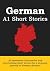 A1 German Short Stories: 20...