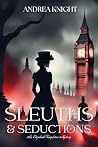 Sleuths & Seducti...