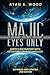 Majic Eyes Only: Earth's Encounters with Extraterrestrial Technology