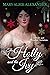 The Holly and The Ivy A Pride and Prejudice Variation Christmas Novella by Mary Alice Alexander