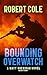 Bounding Overwatch: A Matt Sheridan Novel - Book Four (Matt Sheridan Series 4)