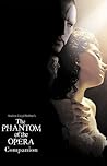 The Phantom Of The Opera Companion