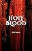 Holy Blood (The Borisov Bra...