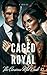 Caged Royal