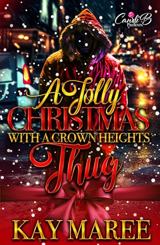 A Jolly Christmas With a Crown Heights Thug (The Jolly Christmas Series)