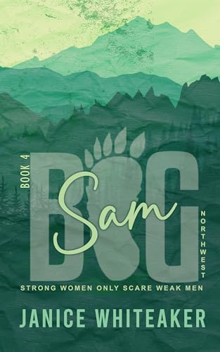 Sam (Big Northwest, #4)