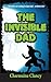 The Invisible Dad: Zane and...