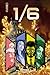 1/6: The Graphic Novel Issu...