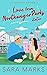 Love From Northanger Parks, Katie A Modern Retelling of Jane Austen's Northanger Abbey (21st Century Austen Book 4) by Sara Marks