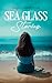 Sea Glass Stories by Angela Welch Prusia