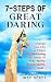 7-STEPS OF GREAT DARING by Judy Scott