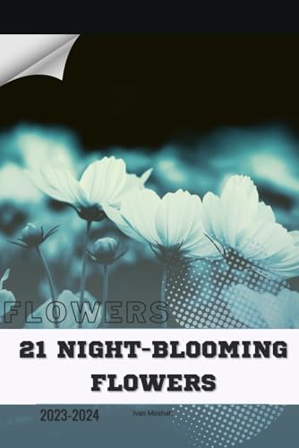 21 Night-Blooming Flowers: Become flowers expert (Paperback)