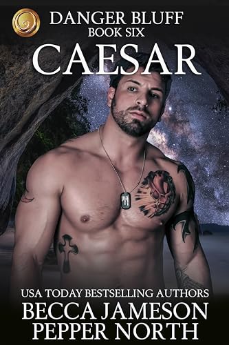 Caesar (Danger Bluff Book 6)