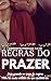 Regras do Prazer by Lia Tate