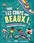 Tous les corps sont beaux ! by Beth Cox