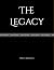 The Legacy by Hollis Barkhaus