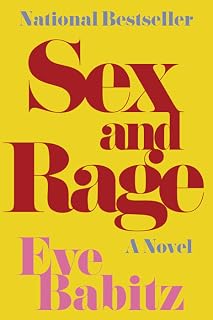 Sex and Rage by Eve Babitz
