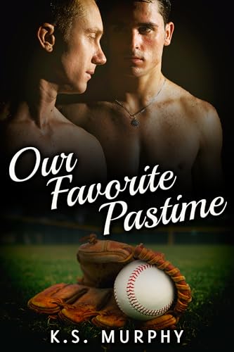 Our Favorite Pastime (Kindle Edition)