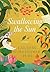 Swallowing the Sun by Lakshmi Murdeshwar Puri