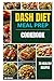 DASH Diet Meal Prep cookboo...