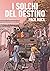 I solchi del destino