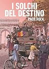 I solchi del destino