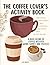 The Coffee Lover’s Activity...