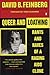 Queer and Loathing: Rants and Raves of a Raging AIDS Clone