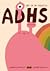 ADHS - Was isn das eigentlich