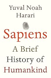 Sapiens: A Brief History of Humankind