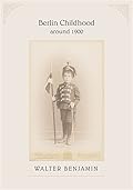 Berlin Childhood around 1900