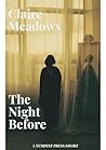 The Night Before: A Tempest Press Short The Night Before: A Tempest Press Short