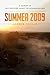Summer 2009: A journey of s...