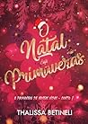 Book cover for O Natal das Primaveras (A Primavera de Nossas Vidas) (Portuguese Edition)