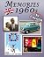 Memories: Memory Lane 1960s...