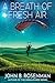 A Breath of Fresh Air by John B. Rosenman