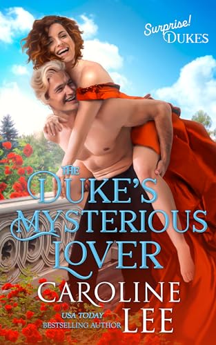The Duke's Mysterious Lover (Surprise! Dukes Book 6)
