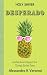 Desperado: A Little Book to...
