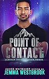 Point of Contact (Alaskan Security-Team Rogue #11) Point of Contact (Alaskan Security-Team Rogue #11)